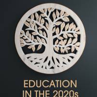 Education in the 2020s